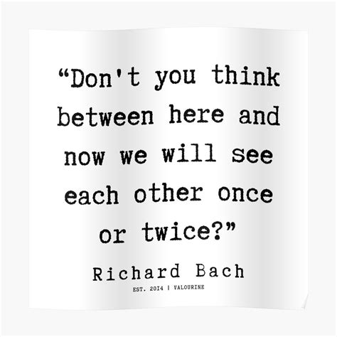 "61 | Richard Bach Quotes | 190916" Poster by valourine | Redbubble | Richard bach quotes ...