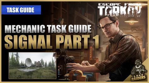 Signal Part 1 12.12 | Mechanic Task Guide | Escape From Tarkov EFT ...