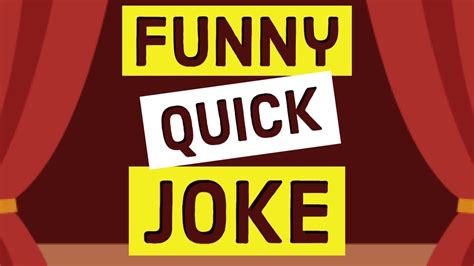 Funny Quick Joke #16 - YouTube