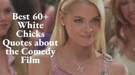 White Chicks Quotes