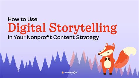 How to Use Digital Storytelling in Your Nonprofit Content Strategy