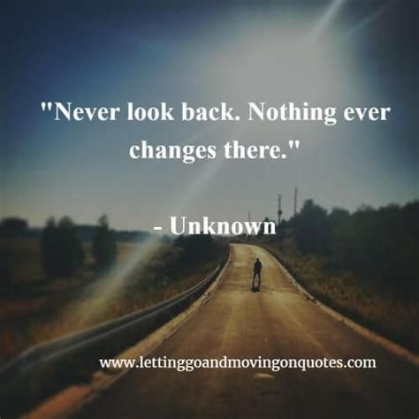 13 best Never Look Back Quotes images on Pinterest | Awesome quotes, Inspire quotes and ...