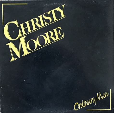 Christy Moore - Ordinary Man (1985, Vinyl) | Discogs