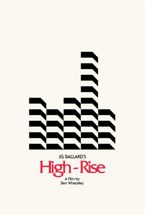 HIGH-RISE (2015) Movie Posters: Creative Posters For New Ben Wheatley ...