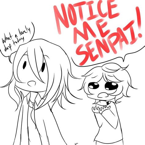 Notice me Senpai!!! | Anime Amino