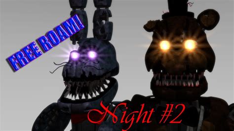 FNaF 4 Free Roam 3D - Night #2 - YouTube