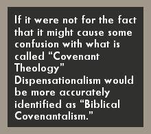 What is a "Dispensationalist" Theology? | SHARPER IRON