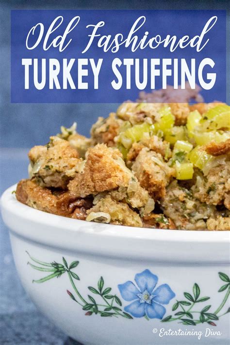 Old Fashioned Bread, Celery And Sage Turkey Stuffing (Or Dressing) - Entertaining Diva