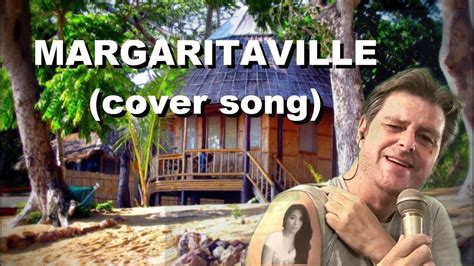 MARGARITAVILLE (Cover) - YouTube