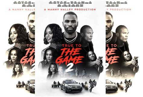 ‘True To The Game 2’ Earns No. 1 Spot For Highest Grossing Independent Film Second Week In A Row