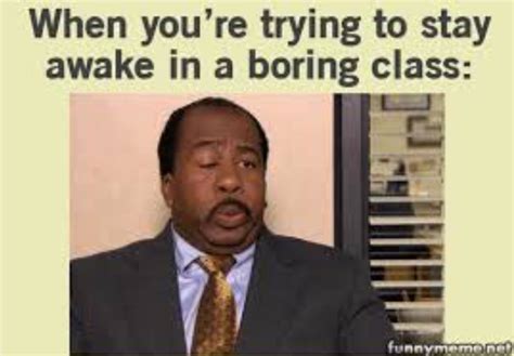 Quotes about Boring class (38 quotes)