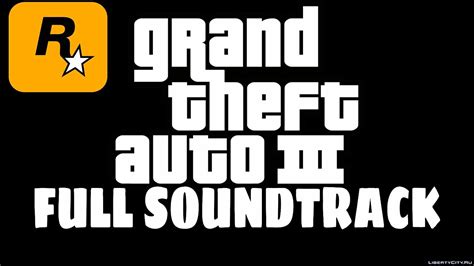 Download Grand Theft Auto III - Official Soundtrack Playlist for GTA 3