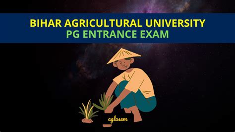 Bihar Agricultural University PG Entrance Exam 2025 - Exam Dates ...