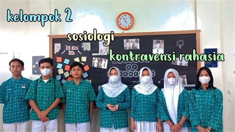 SOSIOLOGI KELOMPOK 2 (KONTRAVENSI RAHASIA) - YouTube