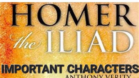 The Iliad//Important Characters// By Homer ( A Great Greek Epic) - YouTube