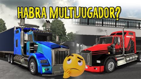 Universal Truck Simulator HABRA MULTIJUGADOR? || Para ANDROID & IOS ...