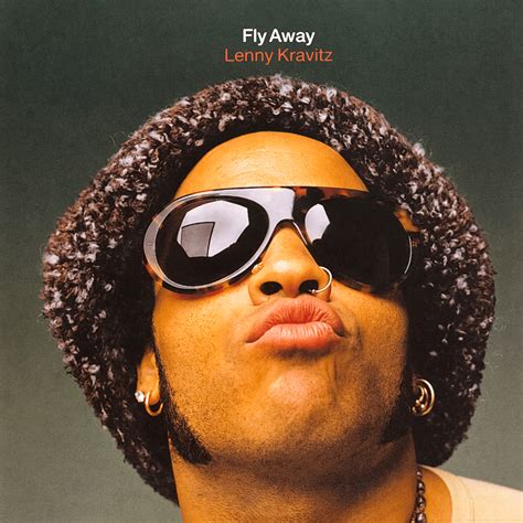 Lenny Kravitz – Fly Away Lyrics | Genius Lyrics