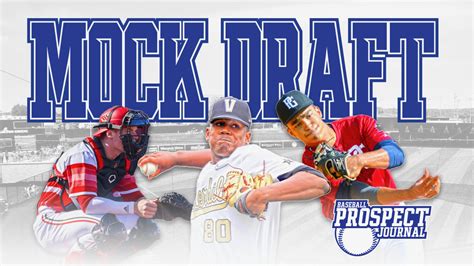 2021 MLB Draft: Mock Draft 5.1 - Baseball Prospect Journal