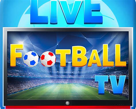 Live Football Streaming Gratis App : Live Football Streaming For Android | rosaiskara