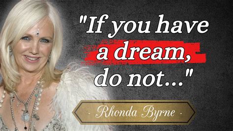 Rhonda Byrne's Most Profound Quotes on Spirituality | A Journey to ...