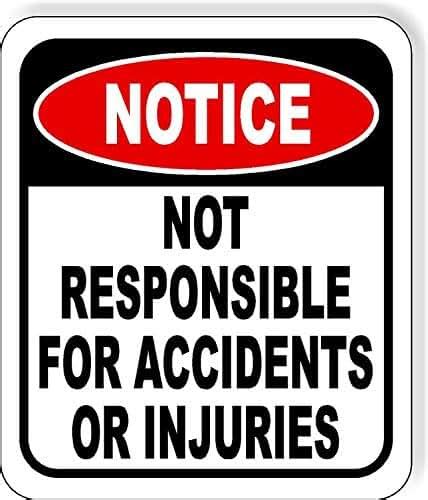 Amazon.com: not responsible for accidents sign