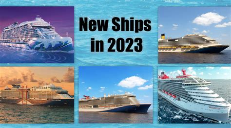 Cruise Ships to Look Forward to in 2023 - Cruise Spotlight