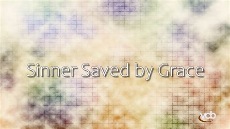 Sinner Saved by Grace (LYRICS) Chords - Chordify