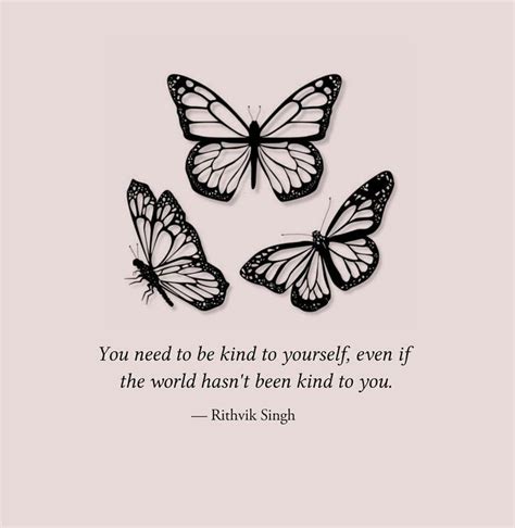 Kindness quotes | Cute inspirational quotes, Self love quotes, Butterfly quotes