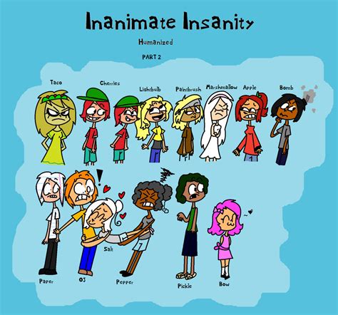 Inanimate Insanity Humanized Part 2 by TheHeavenlyBuddyz on DeviantArt