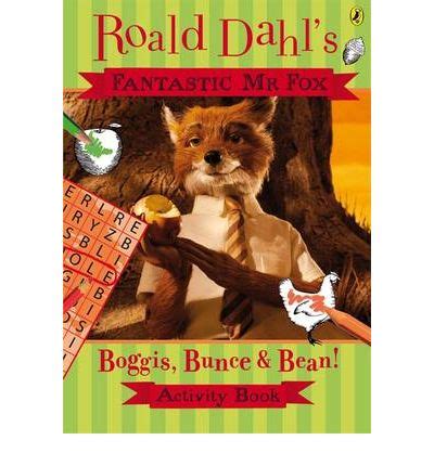 Fantastic Mr Fox: Boggis, Bunce and Bean Activity Book : 9780141327747