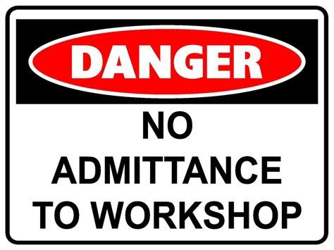 Danger No Admittance to Workshop Metal Sign 300 x 225mm Safety Danger Sign | eBay