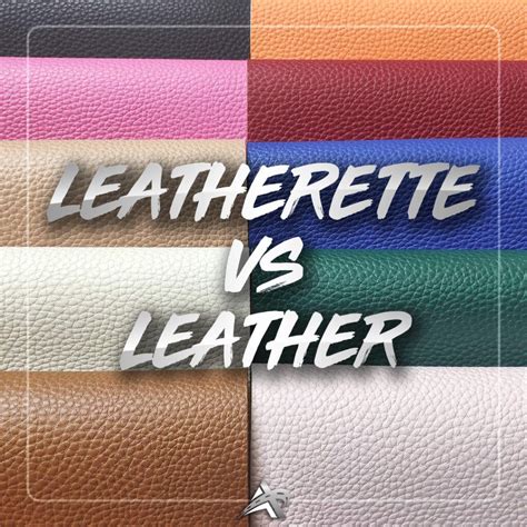 Leatherette vs. Leather – Auto Action Group