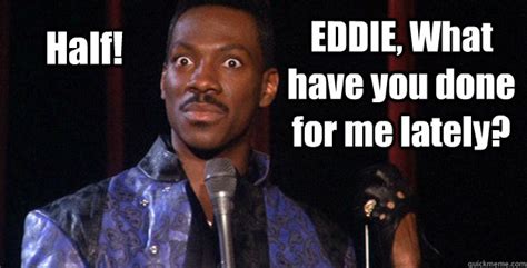 Eddie Murphy Raw memes | quickmeme