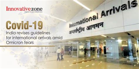 Covid-19: India revises guidelines for international arrivals amid ...