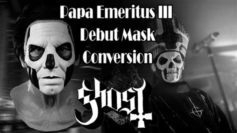 Debut Papa Emeritus III Mask | Conversion - YouTube