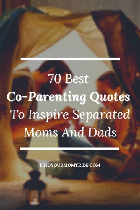 70 Best Co-Parenting Quotes To Inspire Separated Moms And Dads