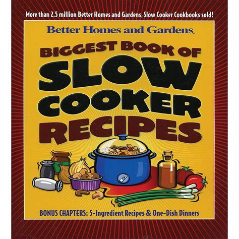 Better Homes and Gardens Cooking: Biggest Book of Slow Cooker Recipes ...