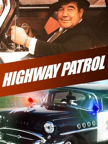 Highway Patrol (Series) - TV Tropes