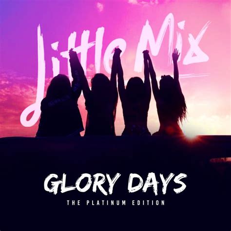 Little Mix - Glory Days (The Platinum Edition) by summertimebadwi on ...