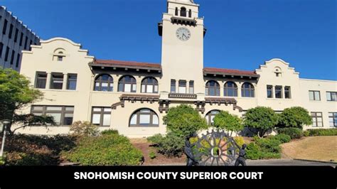 snohomish county superior court - The Court Direct