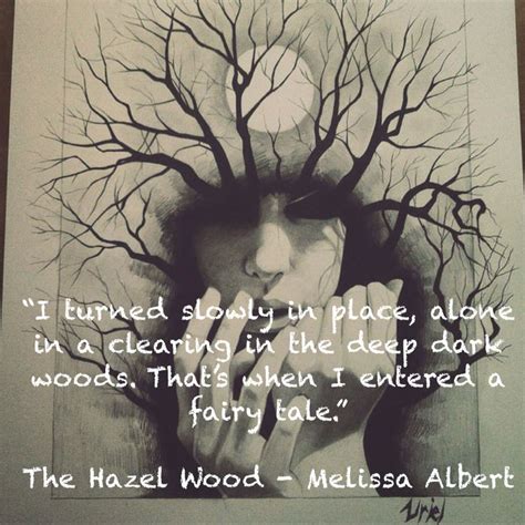 The Hazel Wood Melissa Albert | Ya book quotes, Ya books, Book worms