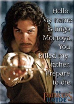 Inigo Montoya Quotes - ShortQuotes.cc