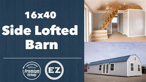 16x40 Side Lofted Barn Tiny Home with Premium Package - YouTube