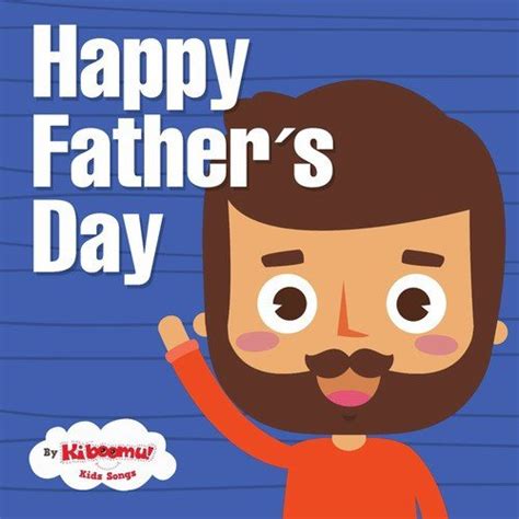 I Love My Daddy (Father's Day Song) Songs Download - Free Online Songs ...