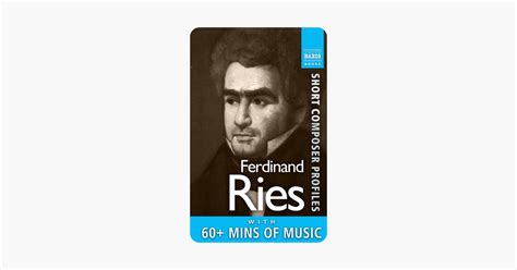 ‎Ferdinand Ries: Short Composer Profiles (Enhanced Edition) on Apple Books