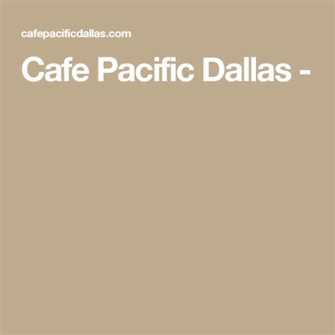 Cafe Pacific Dallas - | Dallas restaurants, Cafe, Dallas