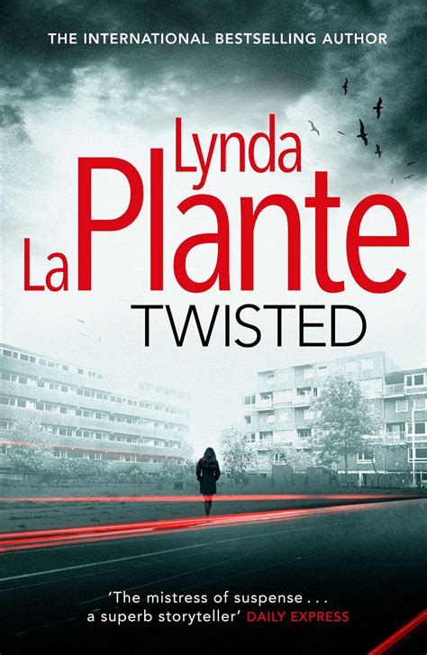 Twisted | Book by Lynda La Plante | Official Publisher Page | Simon ...