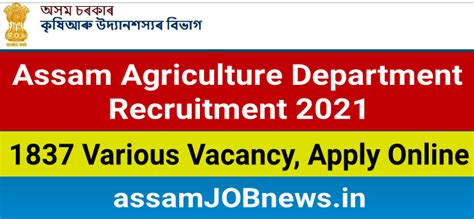 1837 Vacancy - Assam Agriculture Department Recruitment 2021, Apply Online | assamJOBnews.in