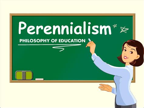 SOLUTION: Perennialism philosophy of education - Studypool