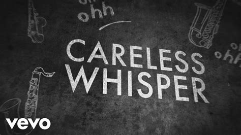 تحميل موسيقى اغنية Careless Whisper Mp3 - Musiqaa Blog